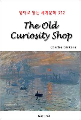 The Old Curiosity Shop -  д 蹮 352 (Ŀ̹)